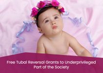 Free Tubal Reversal Grants to Underprivileged Part of the Society
