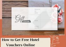 How to Get Free Hotel Vouchers Online- Explore Now!