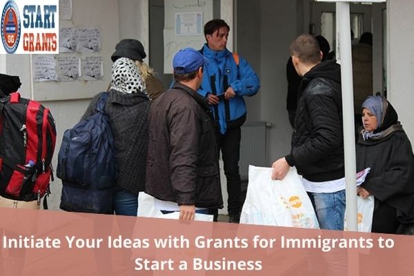 grants for immigrants to start a business