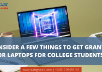 Consider a Few Things to Get Grants for Laptops for College Students